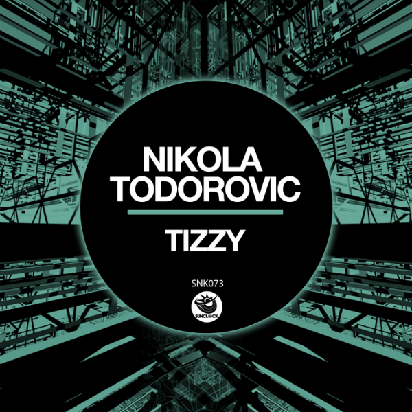 Nikola Todorovic - Tizzy - SNK073 Cover